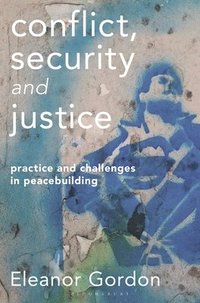 bokomslag Conflict, Security and Justice