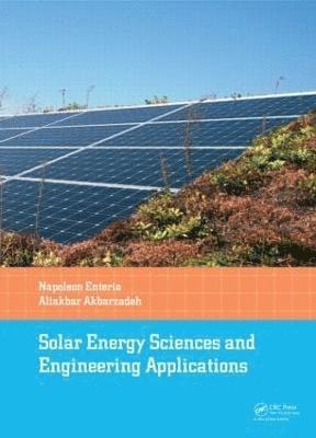 bokomslag Solar Energy Sciences and Engineering Applications