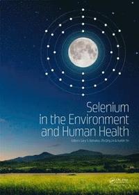 bokomslag Selenium in the Environment and Human Health
