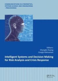 bokomslag Intelligent Systems and Decision Making for Risk Analysis and Crisis Response