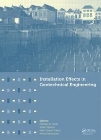 bokomslag Installation Effects in Geotechnical Engineering