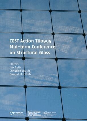 Jan Belis, Christian Louter, Danijel Mocibob - COST Action TU0905 Mid-term Conference on Structural Glass, Inbunden