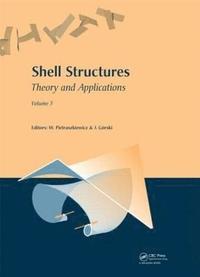 bokomslag Shell Structures: Theory and Applications
