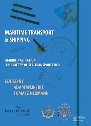 Adam Weintrit, Tomasz Neumann - Marine Navigation and Safety of Sea Transportation, Inbunden