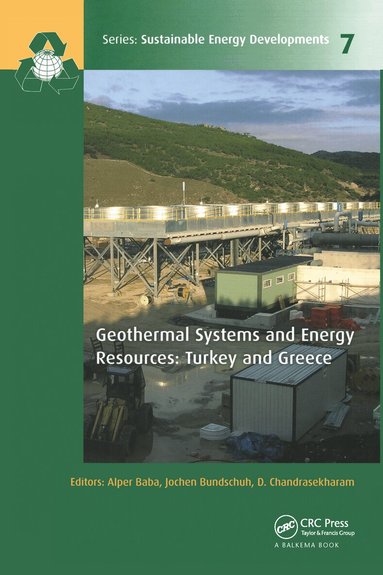 Alper Baba, Jochen Bundschuh, D. Chandrasekharam - Geothermal Systems and Energy Resources, Inbunden