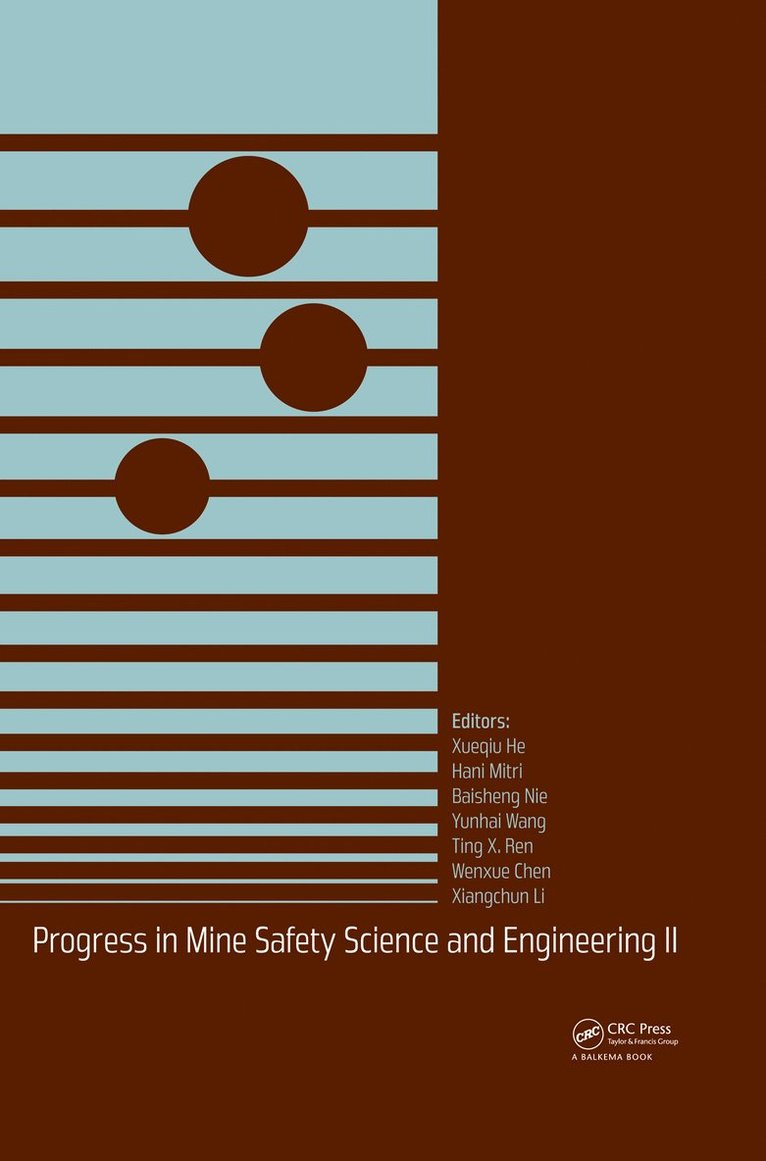 Xueqiu He, Hani Mitri, Baisheng Nie, Yunhai Wang, Ting X. Ren, Wenxue Chen, Xiangchun Li - Progress in Mine Safety Science and Engineering II, Inbunden