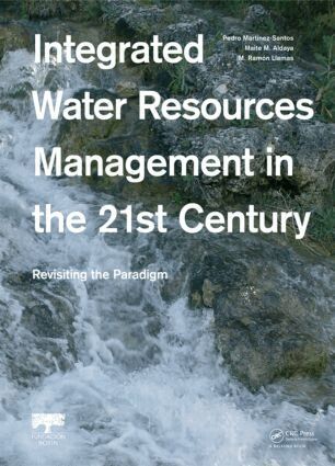 Pedro Martinez-Santos, Maite M. Aldaya, M. Ramón Llamas - Integrated Water Resources Management in the 21st Century: Revisiting the paradigm, Inbunden