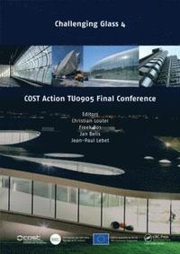 bokomslag Challenging Glass 4 & COST Action TU0905 Final Conference