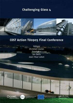 Christian Louter, Freek Bos, Jan Belis, Jean-Paul Lebet - Challenging Glass 4 & COST Action TU0905 Final Conference, Inbunden