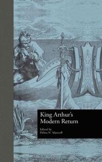 bokomslag King Arthur's Modern Return