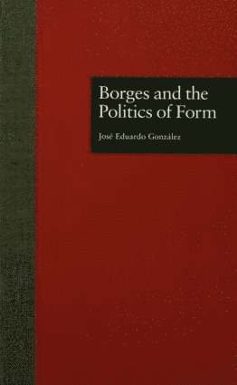 bokomslag Borges and the Politics of Form