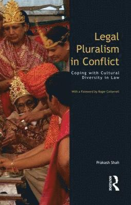 Legal Pluralism in Conflict 1