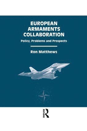 Ron Matthews - European Armaments Collaboration, Häftad