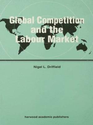 bokomslag Global Competition and the Labour Market