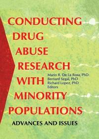 bokomslag Conducting Drug Abuse Research with Minority Populations