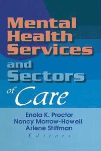 bokomslag Mental Health Services and Sectors of Care