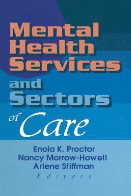 Mental Health Services and Sectors of Care 1