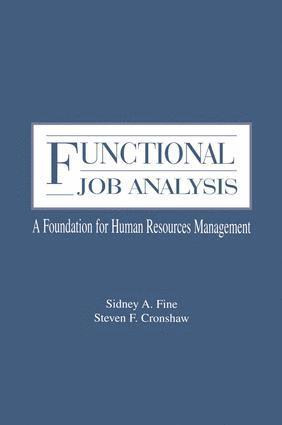Sidney A. Fine, Steven F. Cronshaw, Sidney a. Fine - Functional Job Analysis, Häftad