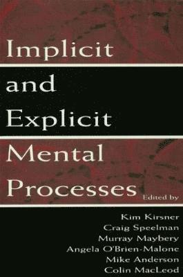 Implicit and Explicit Mental Processes 1