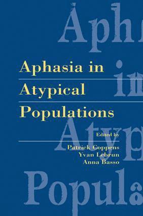 bokomslag Aphasia in Atypical Populations