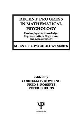 Recent Progress in Mathematical Psychology 1