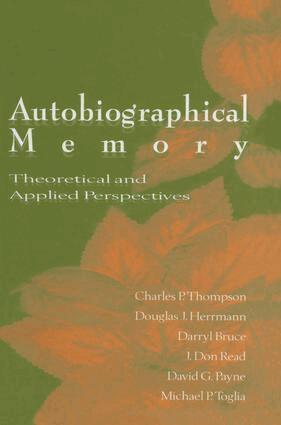Charles P. Thompson, Douglas J. Herrmann, Darryl Bruce, J. Don Read, David G. Payne - Autobiographical Memory, Häftad