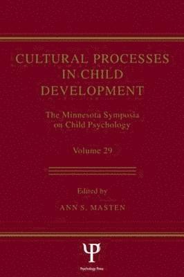 Cultural Processes in Child Development 1