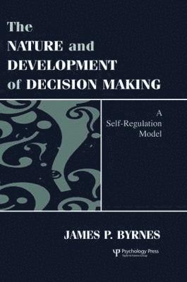 bokomslag Nature and Development of Decision-making