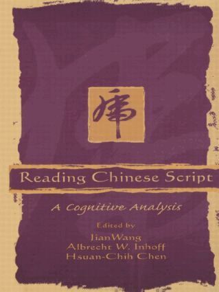 Jian Wang, Hsuan-Chih Chen, Ralph Radach, Albrecht Inhoff - Reading Chinese Script, Häftad