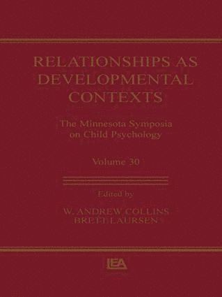 W. Andrew Collins, Brett Laursen - Relationships as Developmental Contexts, Häftad