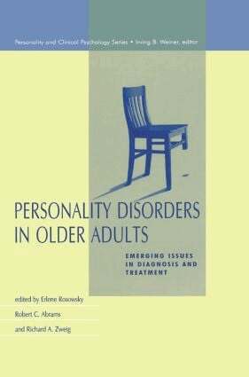 Erlene Rosowsky, Robert C. Abrams, Richard A. Zweig - Personality Disorders in Older Adults, Häftad