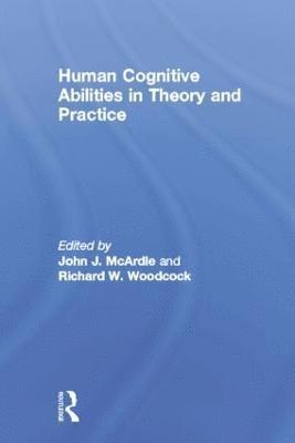 bokomslag Human Cognitive Abilities in Theory and Practice