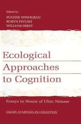 Ecological Approaches to Cognition 1