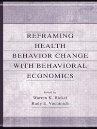 bokomslag Reframing Health Behavior Change With Behavioral Economics