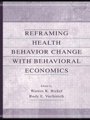 bokomslag Reframing Health Behavior Change With Behavioral Economics