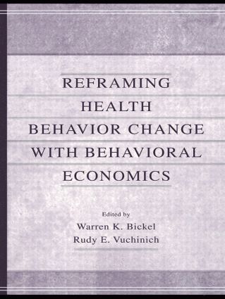 Reframing Health Behavior Change With Behavioral Economics 1