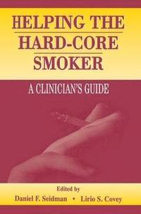 bokomslag Helping the Hard-core Smoker