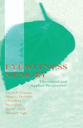 Charles P. Thompson, Douglas J. Herrmann, J. Don Read, Darryl Bruce, David G. Payne - Eyewitness Memory, Häftad