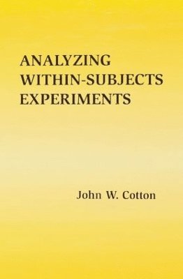 Analyzing Within-subjects Experiments 1