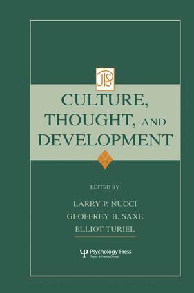 Larry Nucci, Geoffrey B. Saxe, Elliot Turiel - Culture, Thought, and Development, Häftad