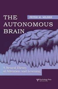 bokomslag The Autonomous Brain