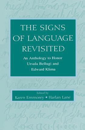 The Signs of Language Revisited 1