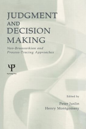 Peter Juslin, Henry Montgomery - Judgment and Decision Making, Häftad