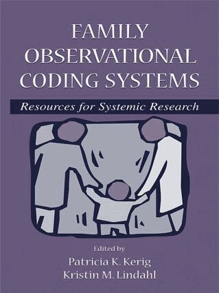 Patricia K. Kerig, Kristin M. Lindahl - Family Observational Coding Systems, Häftad