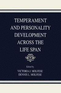 bokomslag Temperament and Personality Development Across the Life Span