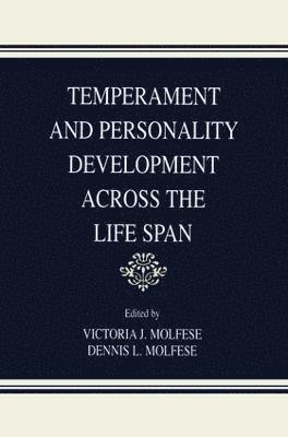 Temperament and Personality Development Across the Life Span