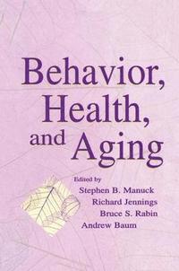bokomslag Behavior, Health, and Aging