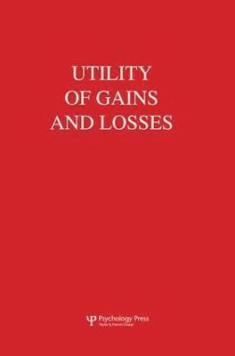 Utility of Gains and Losses 1