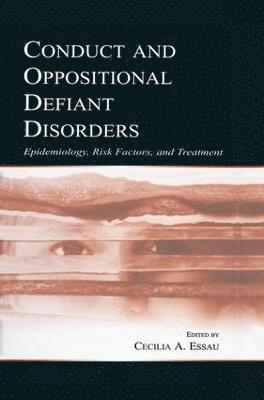Conduct and Oppositional Defiant Disorders 1