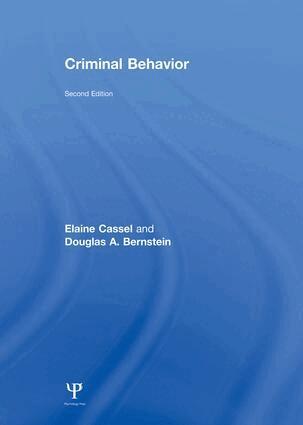 Elaine Cassel, Douglas A. Bernstein - Criminal Behavior, Häftad